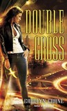 Double Cross (The Disillusionists Trilogy, #2)