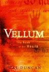 Vellum (The Book of All Hours, #1) Vellum (The Book of All Hours, #1)