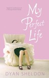 My Perfect Life (Confessions of a Teenage Drama Queen, #2)