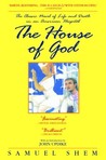 The House of God: The Classic Novel of Life and Death in an American Hospital
