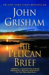 The Pelican Brief by John Grisham The Pelican Brief by John Grisham