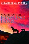 Night of the Howling Dogs by Graham Salisbury Night of the Howling Dogs by Graham Salisbury