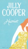 Harriet by Jilly Cooper Harriet by Jilly Cooper
