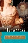 The Huntress by Susan Carroll The Huntress by Susan Carroll