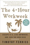 The 4-Hour Workweek by Timothy Ferriss The 4-Hour Workweek by Timothy Ferriss