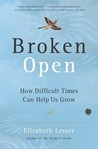 Broken Open by Elizabeth Lesser Broken Open by Elizabeth Lesser