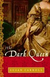 The Dark Queen (The Dark Queen Saga, #1)