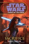 Sacrifice (Star Wars: Legacy of the Force, #5)