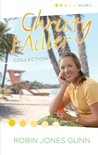 Christy Miller Collection, Vol. 2 (Christy Miller, #4-6)
