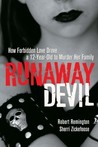 Runaway Devil by Robert Remington Runaway Devil by Robert Remington