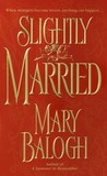 Slightly Married (Bedwyn Saga, #1)