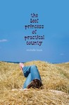The Beef Princess of Practical County by Michelle Houts The Beef Princess of Practical County by Michelle Houts