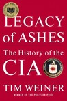Legacy of Ashes: The History of the CIA Legacy of Ashes: The History of the CIA