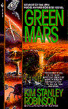 Green Mars by Kim Stanley Robinson Green Mars by Kim Stanley Robinson