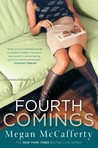 Fourth Comings (Jessica Darling, #4) Fourth Comings