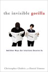 The Invisible Gorilla by Christopher Chabris