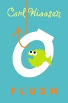 Flush by Carl Hiaasen Flush by Carl Hiaasen