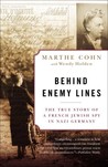 Behind Enemy Lines by Marthe Cohn Behind Enemy Lines by Marthe Cohn