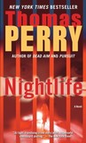Nightlife by Thomas Perry Nightlife by Thomas Perry
