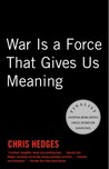 War Is a Force That Gives Us Meaning War Is a Force That Gives Us Meaning