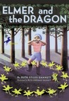 Elmer and the Dragon by Ruth Stiles Gannett Elmer and the Dragon by Ruth Stiles Gannett