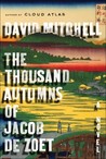 The Thousand Autumns of Jacob de Zoet The Thousand Autumns of Jacob de Zoet