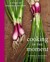 Cooking in the Moment: A Year of Seasonal Recipes (Hardcover)
