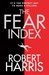The Fear Index by Robert Harris The Fear Index by Robert Harris