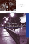 Murder on the Ile Saint-Louis by Cara Black Murder on the Ile Saint-Louis by Cara Black