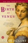 The Birth of Venus by Sarah Dunant The Birth of Venus by Sarah Dunant