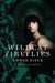 Wildcat Fireflies: A Meridian Novel (Hardcover)