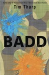 Badd by Tim Tharp Badd by Tim Tharp