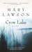 Crow Lake (Paperback)