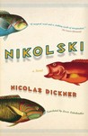 Nikolski by Nicolas Dickner Nikolski by Nicolas Dickner
