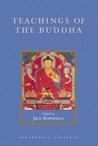 Teachings of the Buddha by Jack Kornfield Teachings of the Buddha by Jack Kornfield