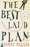 The Best Laid Plans by Terry Fallis The Best Laid Plans by Terry Fallis