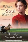 When the Soul Mends When the Soul Mends