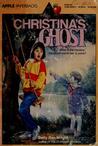 Christina's Ghost by Betty Ren Wright Christina's Ghost by Betty Ren Wright