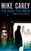 The Devil You Know (Felix Castor, #1)