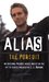Alias: The Pursuit: A Micha...