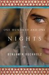 One Hundred and One Nights by Benjamin Buchholz