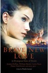 Brave New Love by Paula Guran