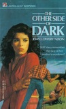 The Other Side of Dark by Joan Lowery Nixon The Other Side of Dark by Joan Lowery Nixon
