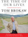 The Time of Our Lives by Tom Brokaw