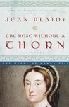 The Rose Without a Thorn: The Wives of Henry VIII (Queens of England, #11)