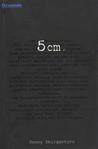5 cm by Donny Dhirgantoro