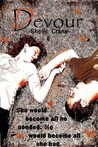 Devour (Devoured, #1) Devour (Devoured, #1)