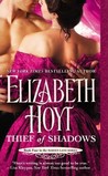 Thief of Shadows by Elizabeth Hoyt Thief of Shadows by Elizabeth Hoyt