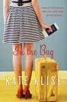 In the Bag by Kate Klise In the Bag by Kate Klise