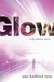 Glow (Paperback)
